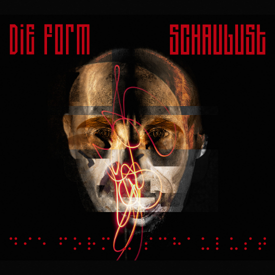 DIE FORM - "Schaulust" limited Single ab 2.Mai