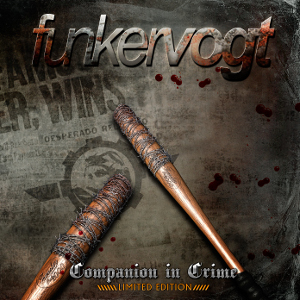 FUNKER VOGT - „Companion In Crime“ ab 28.Juni