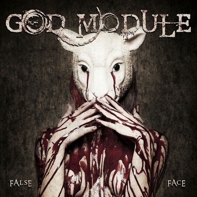 GOD MODULE - "False Face" ab 18.2.