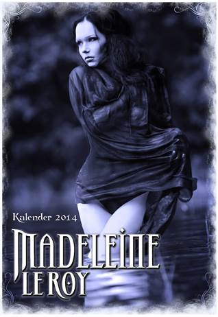 MADELEINE LE ROY – Fetischkalender 2014