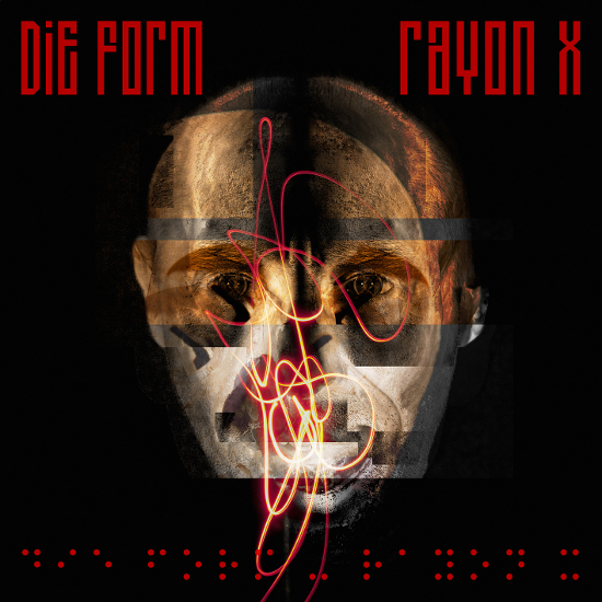 DIE FORM "Rayon X" ab 4.7.