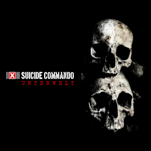 SUICIDE COMMANDO - "Unterwelt"