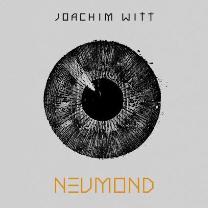 JOACHIM WITT - "Neumond" ab 25.04.